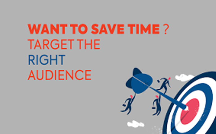 TARGET THE RIGHT AUDIENCE