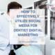 Dentist Digital Marketing