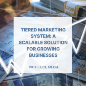 tiered marketing