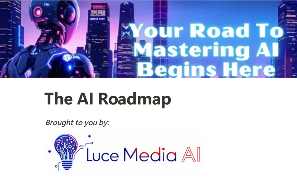 Ai Roadmap | Lucé Media